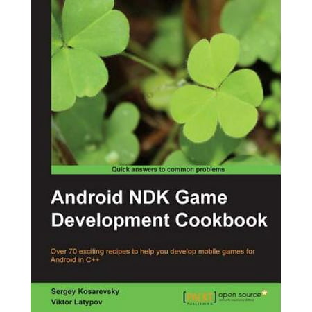Android NDK Game Development Cookbook - eBook (Best Tool For Android Game Development)