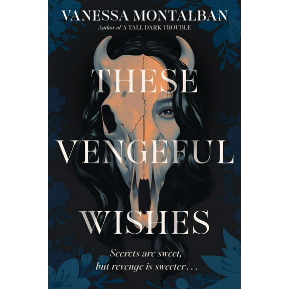 These Vengeful Wishes (Hardcover)