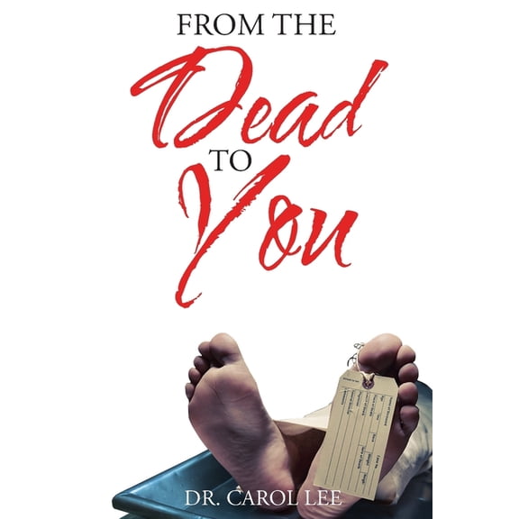 From the Dead to You, (Paperback)