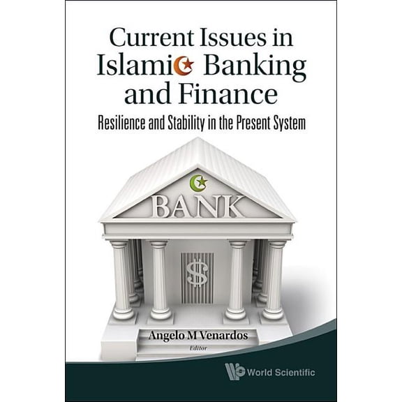 Current Issues in Islamic Banking & Fi.., (Hardcover)