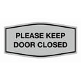 thumbnail image 1 of Signs ByLITA Fancy Please Keep Door Closed Sign - Security and Safety | Durable Material | Easy to Install (Lt Gray) - Large 1 Pack, 1 of 4