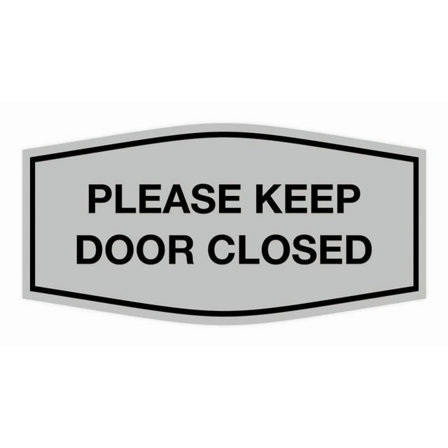 Signs ByLITA Fancy Please Keep Door Closed Sign - Security and Safety | Durable Material | Easy to Install (Lt Gray) - Large 1 Pack