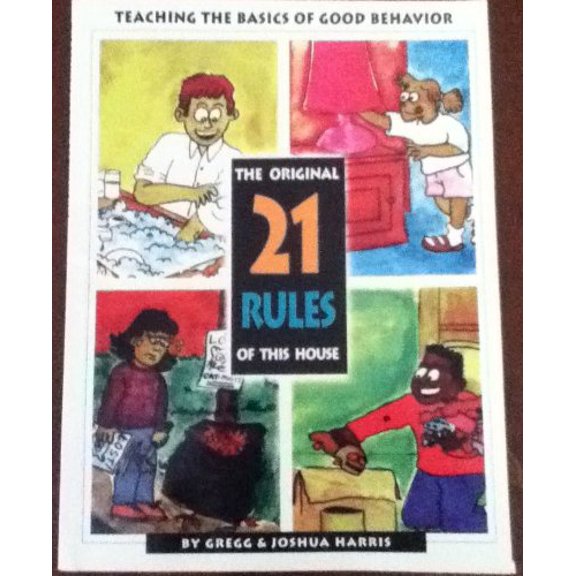 Pre-Owned The Original 21 Rules of This House: Teaching the Basics of Good Behavior