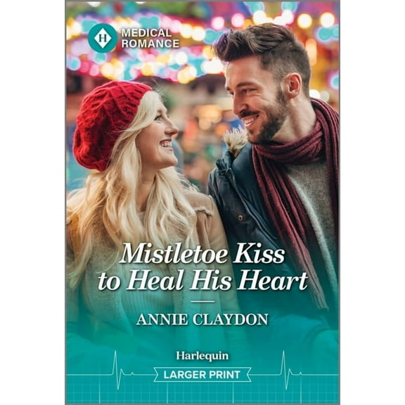 Royal York Hospital Mistletoe Kiss to Heal His Heart, Book 3, (Paperback)