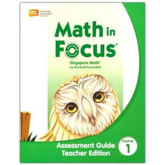 Math In Focus Assessment Guide Teacher Edition Course 1 (Grade 6)