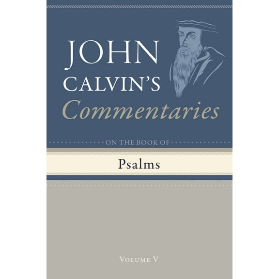Commentary on the Book of Psalms, Volume 5, (Paperback)