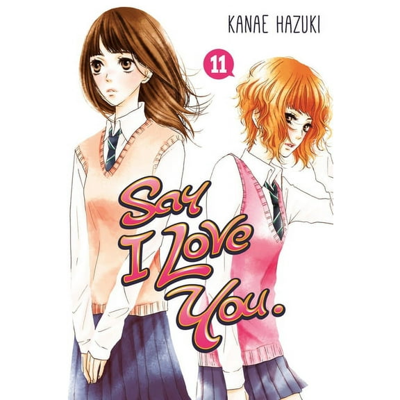 Say I Love You Say I Love You, Volume 11, Book 11, (Paperback)