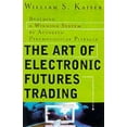 thumbnail image 1 of Pre-Owned The Art of Electronic Futures Trading: Building a Winning System by Avoiding Psychological Pitfalls (Hardcover) 0071355855 9780071355858, 1 of 1