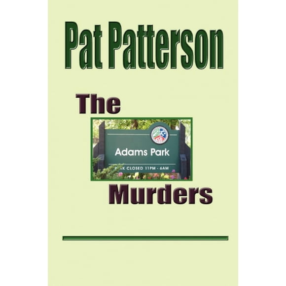 The Adams Park Murders