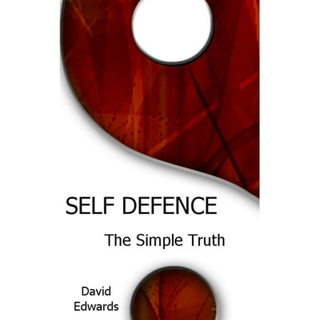 Self Defence: The Simple Truth - eBook