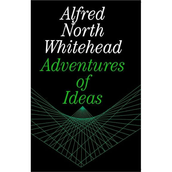 Adventures of Ideas, (Paperback)
