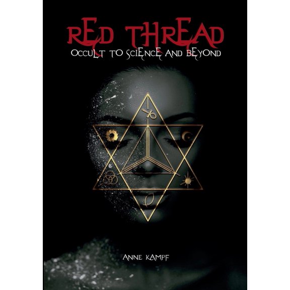 Red Thread: Occult to Science and Beyond, (Paperback)