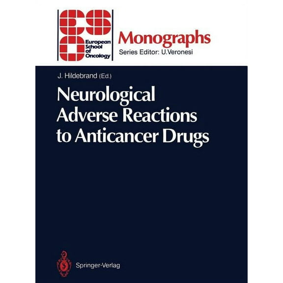 Eso Monographs Neurological Adverse Reactions to Anticancer Drugs, (Paperback)