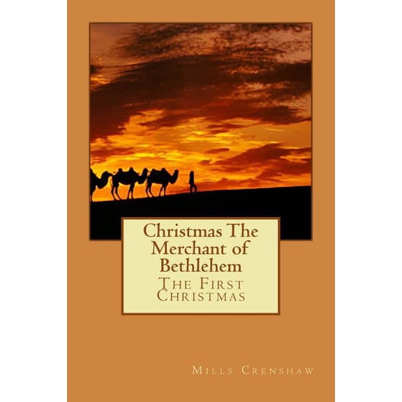 Christmas the Merchant of Bethlehem