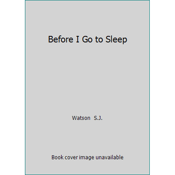 Pre-Owned Before I Go to Sleep (Paperback) 0552164135 9780552164139