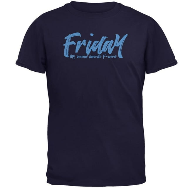 Friday My Second Favorite F Word Mens T Shirt