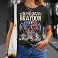 thumbnail image 3 of Braydon Name Im The Crazy Braydon TShirt, 3 of 4