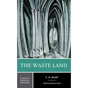 Norton Critical Editions: The Waste Land (Paperback)