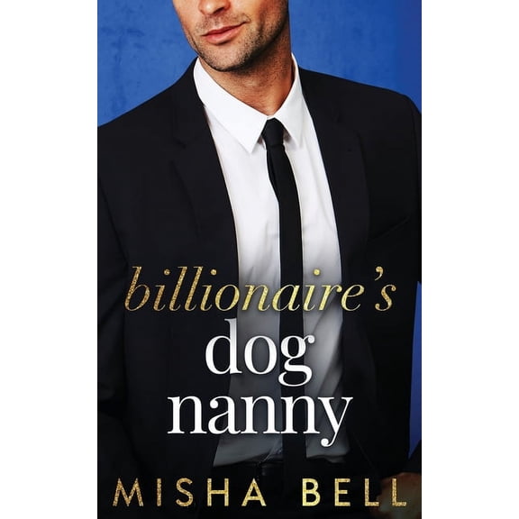 Billionaire's Dog Nanny, (Paperback)