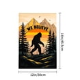 thumbnail image 4 of Amhnf We Believe Bigfoot Garden Flag For Home Outdoor Garden Yard Decor 12x18 inch, 4 of 5