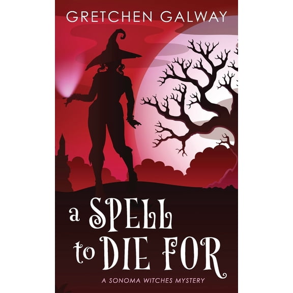 Pre-Owned A Spell to Die For (Paperback) by Gretchen Galway