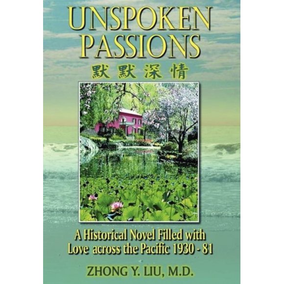 Unspoken Passions: un Roman Historique Rempli d'Amour à Travers le Pacifique 1930-1981