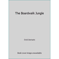 thumbnail image 1 of Pre-Owned The Boardwalk Jungle (Hardcover) 055305130X 9780553051308, 1 of 1