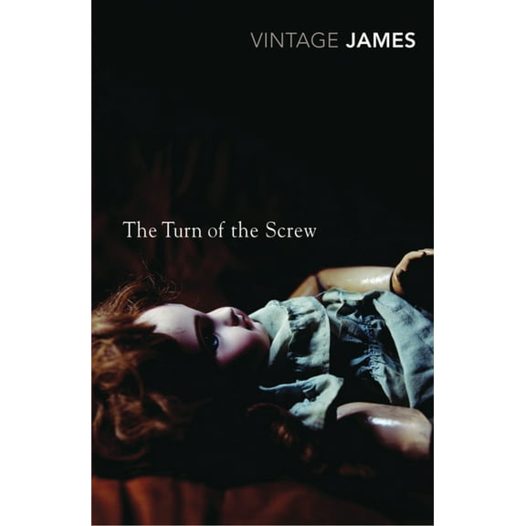 Vintage Classics The Turn of the Screw: And Other Stories, (Paperback)