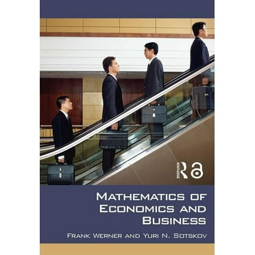 Mathematics of Economics and Business, (Paperback)