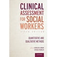 thumbnail image 2 of Clinical Assessment for Social Workers: Quantitative and Qualitative Methods, (Paperback), 2 of 2