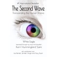 thumbnail image 1 of Pre-Owned The Second Wave: Transcending the Human Drama (Paperback) 057853018X 9780578530185, 1 of 1