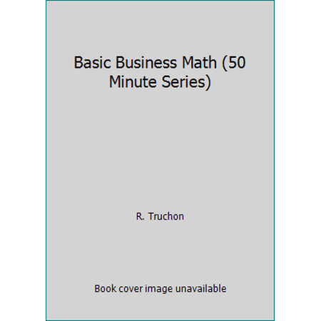 Basic Business Math (50 Minute Series) [Paperback - Used]