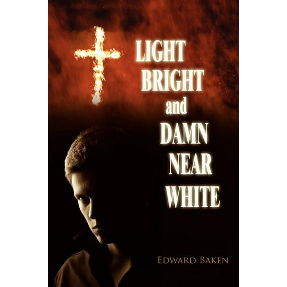Light Bright and Damn Near White, (Paperback)