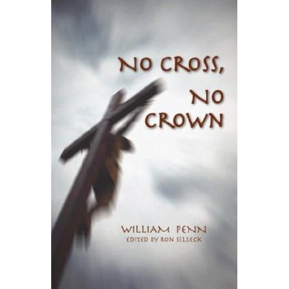 Pre-Owned No Cross, No Crown (Paperback) 0913408719 9780913408711