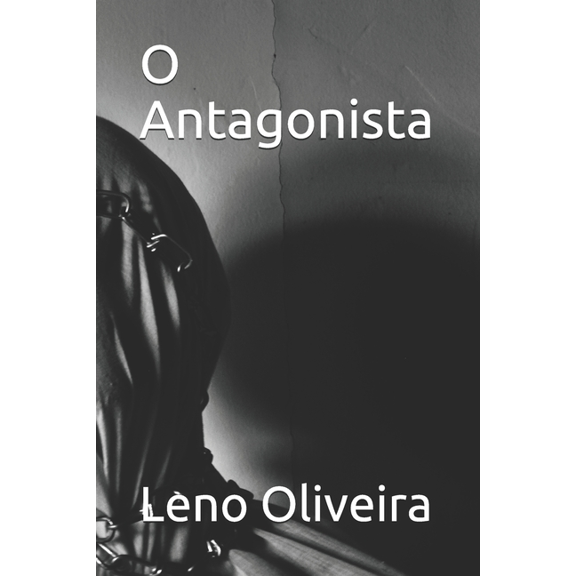 O Antagonista (Paperback)