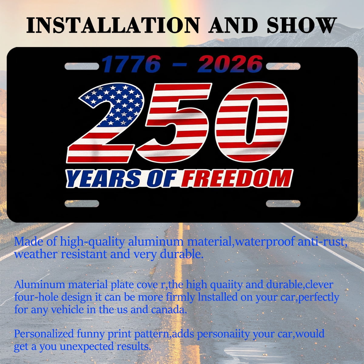 USA 250th Anniversary License Plate, 1776-2026 Patriotic License Plate 250 Years Birthday Front Plate for Car, Truck, SUV – Durable Aluminum USA Auto Accessory for Men Women, 6 X 12 Inch