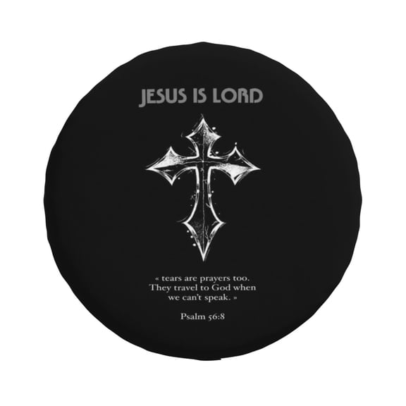 Jesus Is Lord Psalm 56 8 Universal Spare Tire Cover,14,15,16,17 Inch