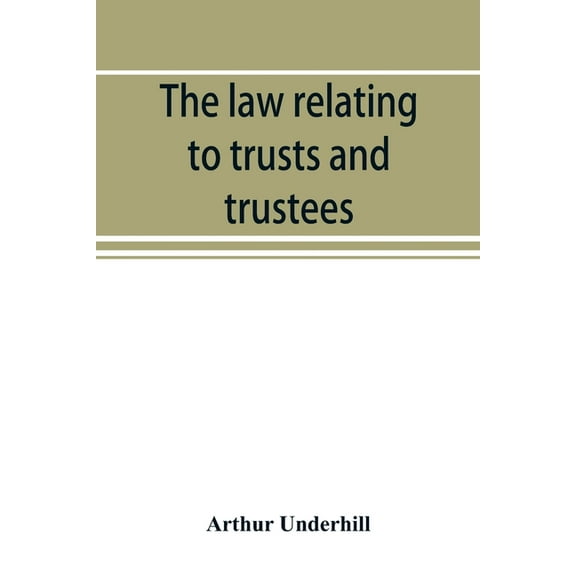 The law relating to trusts and trustees (Paperback)
