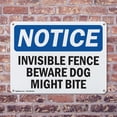 thumbnail image 4 of (2 Pack) Invisible Fence Beware Dog Might Bite OSHA Notice Sign 18 Inch X 12 Inch Indoor / Outdoor Rust-Free Aluminum Metal Signs for Workplace, Workshop, and Construction Site, Made in, 4 of 8