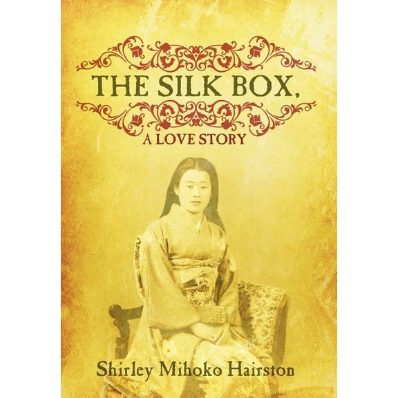 The Silk Box, a Love Story, (Hardcover)