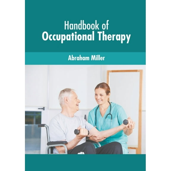 Handbook of Occupational Therapy, (Hardcover)