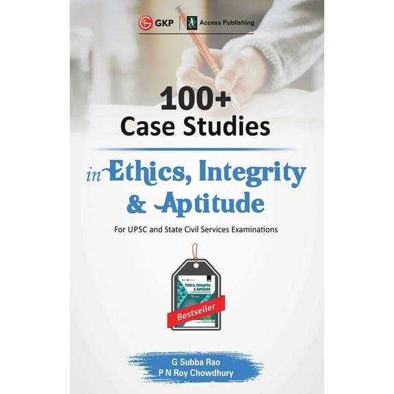 100 Case Studies in Ethics, Integrity and Aptitude, (Paperback)