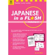Tuttle Flash Cards: Japanese in a Flash Kit Volume 2 : Learn Japanese Characters with 448 Kanji Flashcards Containing Words, Sentences and Expanded Japanese Vocabulary (Series #2) (Kit)