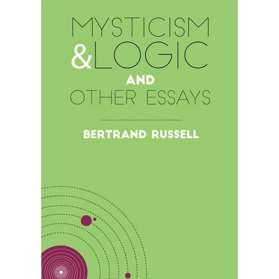 Ockham Classics: Mysticism & Logic and Other Essays (Paperback)