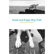 Snails and Puppy Dog Tails, (Paperback)
