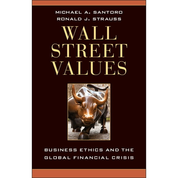 Wall Street Values, (Hardcover)