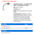 thumbnail image 2 of Headlight Connector - Compatible with 2006 - 2018 Honda Civic Coupe 2007 2008 2009 2010 2011 2012 2013 2014 2015 2016 2017, 2 of 2