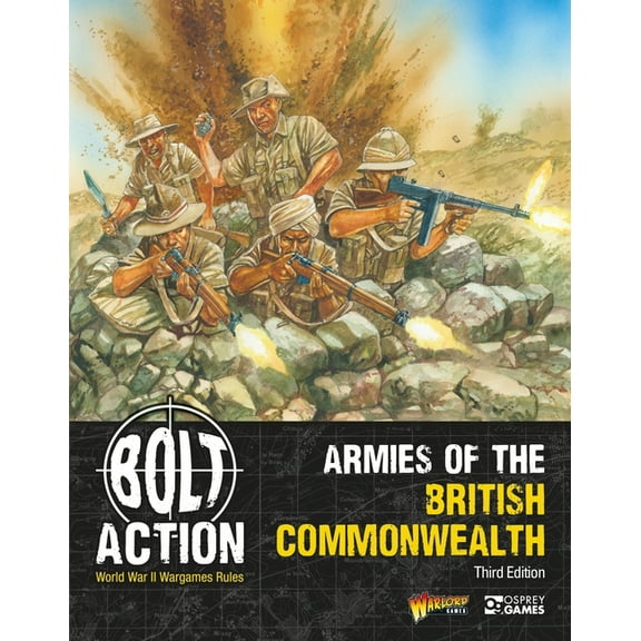 Bolt Action Bolt Action: Armies of the British Commonwealth: Third Edition, (Paperback)