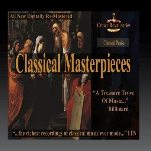 Classical Praise - Classical Masterpieces (CD) - Walmart.com - Walmart.com