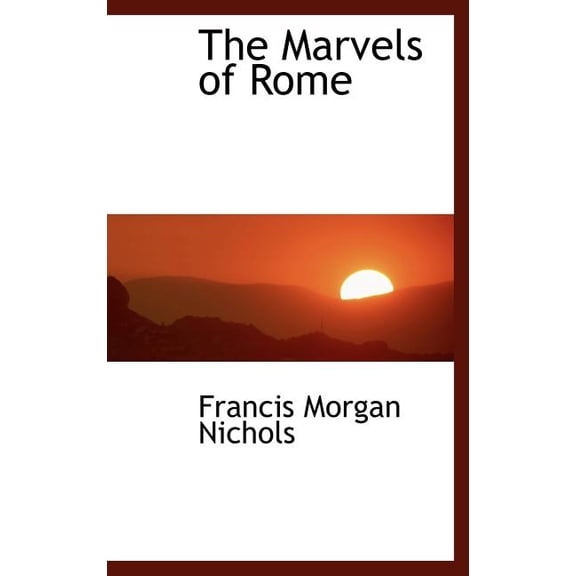 The Marvels of Rome (Hardcover)